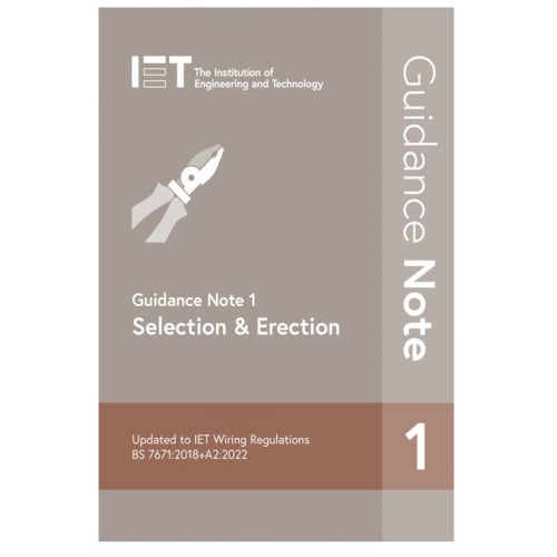 IET Guidance Note 1 Selection And Erection updated for the 18th Edition